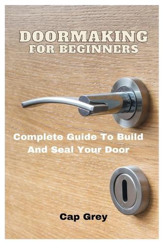 Doormaking For Beginners