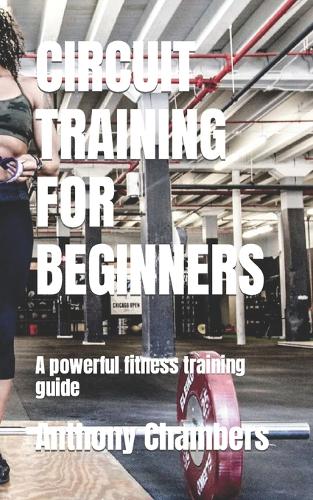 Circuit Training for Beginners