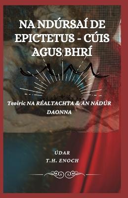 Na Ndursai de Epictetus - Cuis Agus Bhri