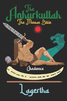 The Anhurkullah Obedience