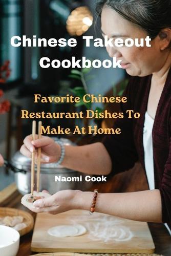 Chinese Takeout Cookbook