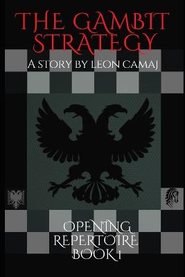 The Gambit Strategy