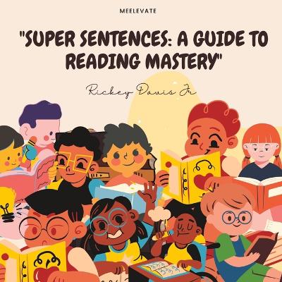 Super Sentences