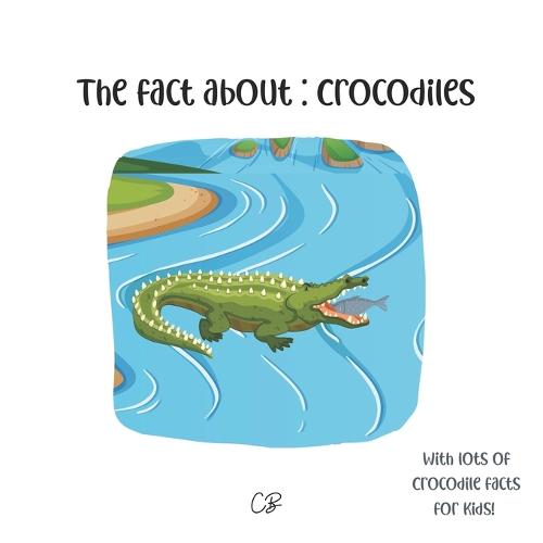 The fact about Crocodiles
