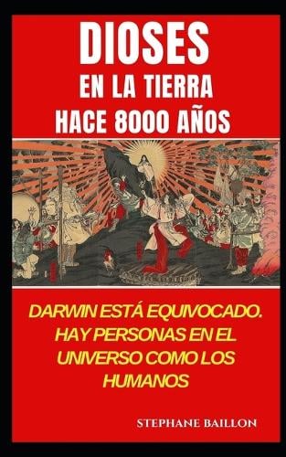 Dioses en la Tierra hace 8000 años