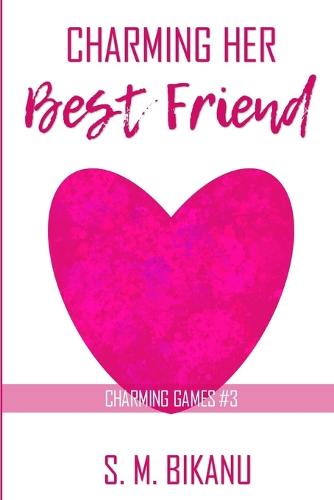 Charming His Best Friend