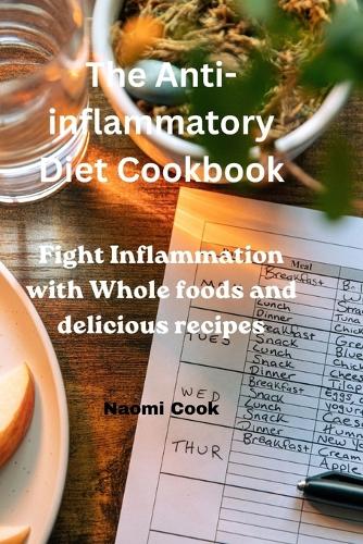 The Anti-inflammatory Diet Cookbook