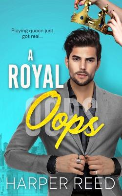 A Royal Oops