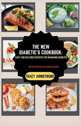 The New Diabetic's Cookbook