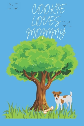 Cookie Loves Mommy