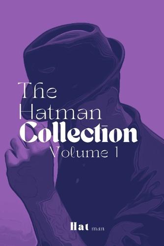 The Hatman Collection