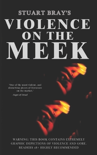 Violence on the meek