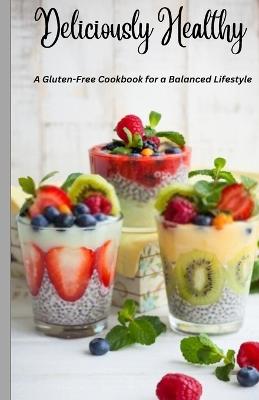 Deliciously Healthy