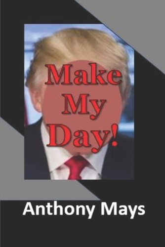 Make My Day!