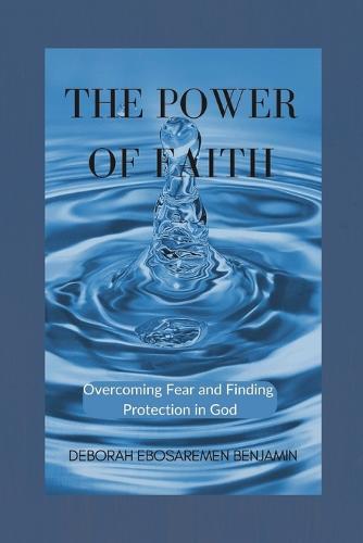 The Power of Faith