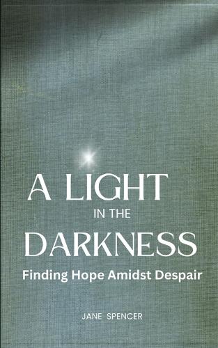 A Light in the Darkness