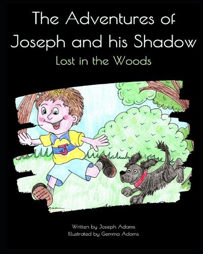 The Adventures of Joseph and his Shadow