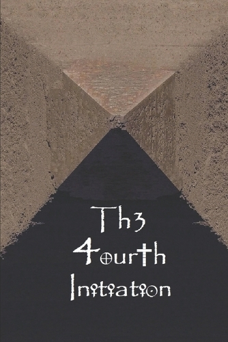 The Fourth Initiation