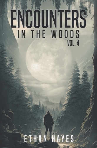 Encounters in the Woods