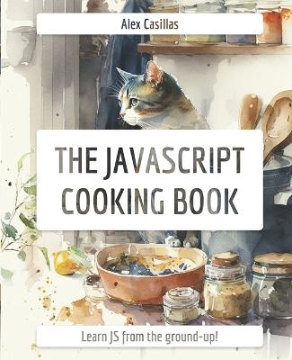 The JavaScript Cooking Book