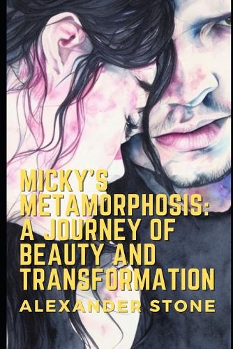 Micky's Metamorphosis