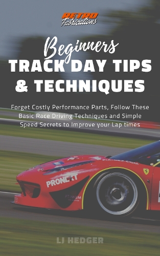 Beginners Track Day Tips and Techniques