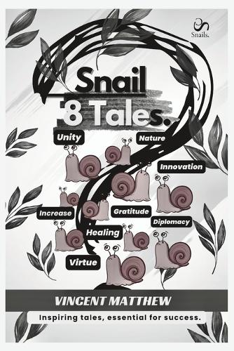 Snail 8 Tales.