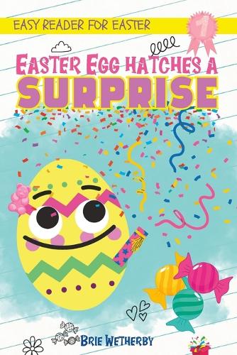 Easter Egg Hatches a Surprise