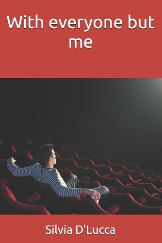 With everyone but me