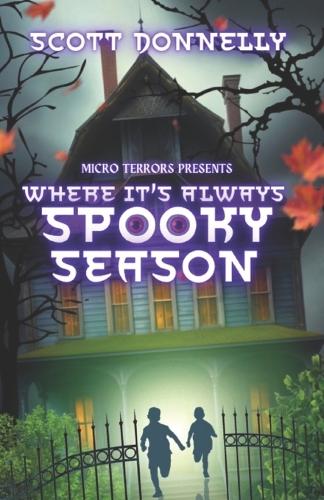 Where it's Always Spooky Season