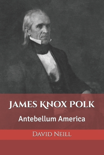 James Knox Polk