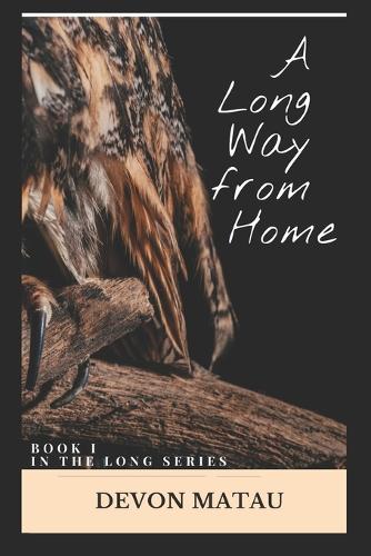 A Long Way From Home
