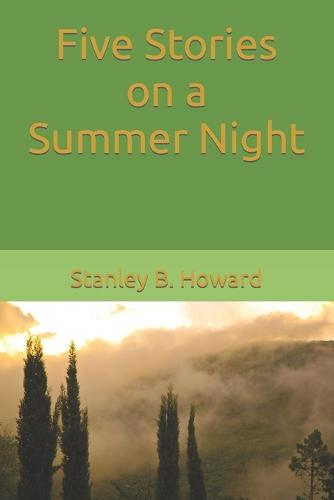Five Stories on a Summer Night