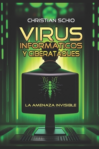 Virus informáticos y ciberataques
