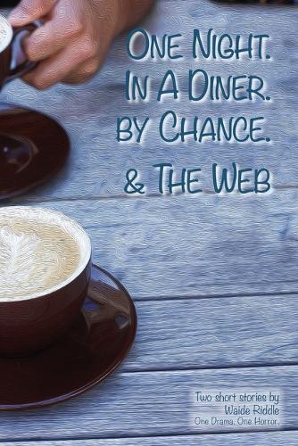 One Night. in a Diner. by Chance. & the Web