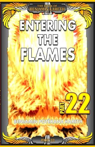 Entering The Flames