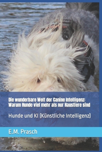 Die wunderbare Welt der Canine Intelligenz