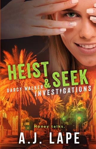 Heist & Seek
