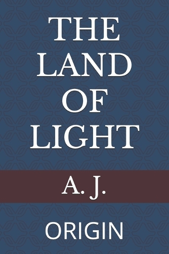 The Land of Light