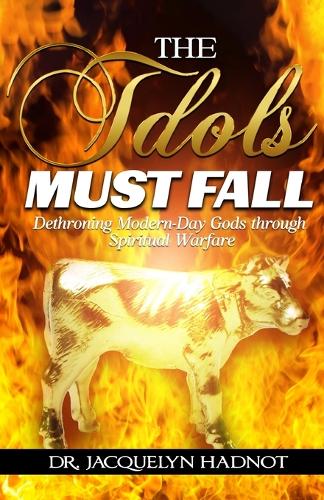 The Idols Must Fall