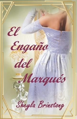 El Engaño del Marqués