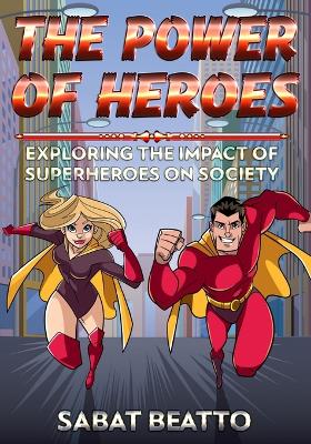 The Power of Heroes