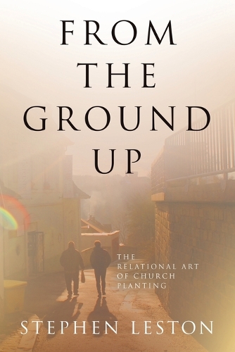 From the Ground Up