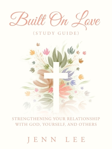 Built On Love (Study Guide)