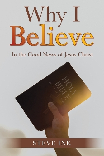 Why I Believe