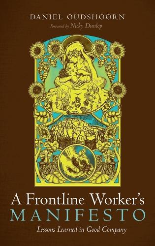 A Frontline Worker's Manifesto