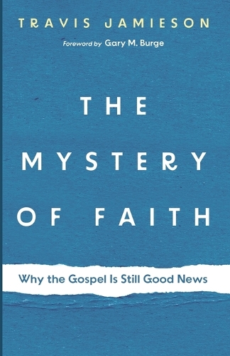 The Mystery of Faith