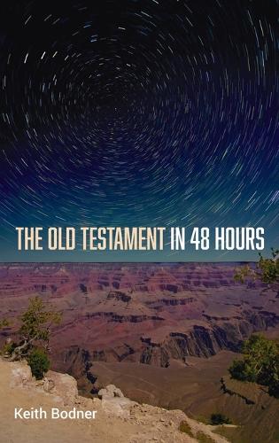 The Old Testament in 48 Hours