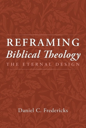Reframing Biblical Theology