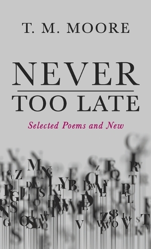 Never Too Late
